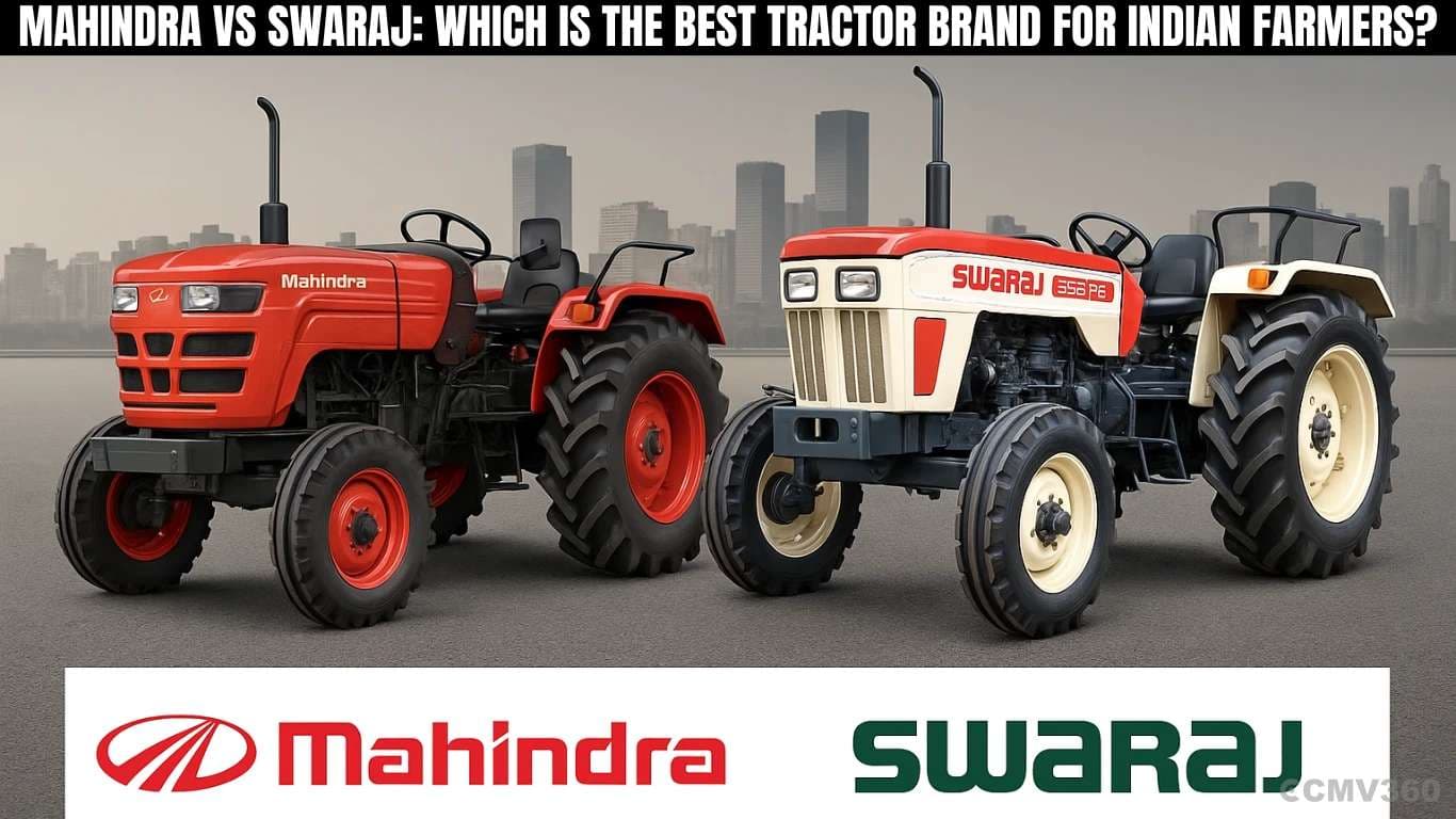 Mahindra vs Swaraj: Which is the Best Tractor Brand for Indian Farmers? Mahindra vs Swaraj_ Which is the Best Tractor Brand for Indian Farmers.webp