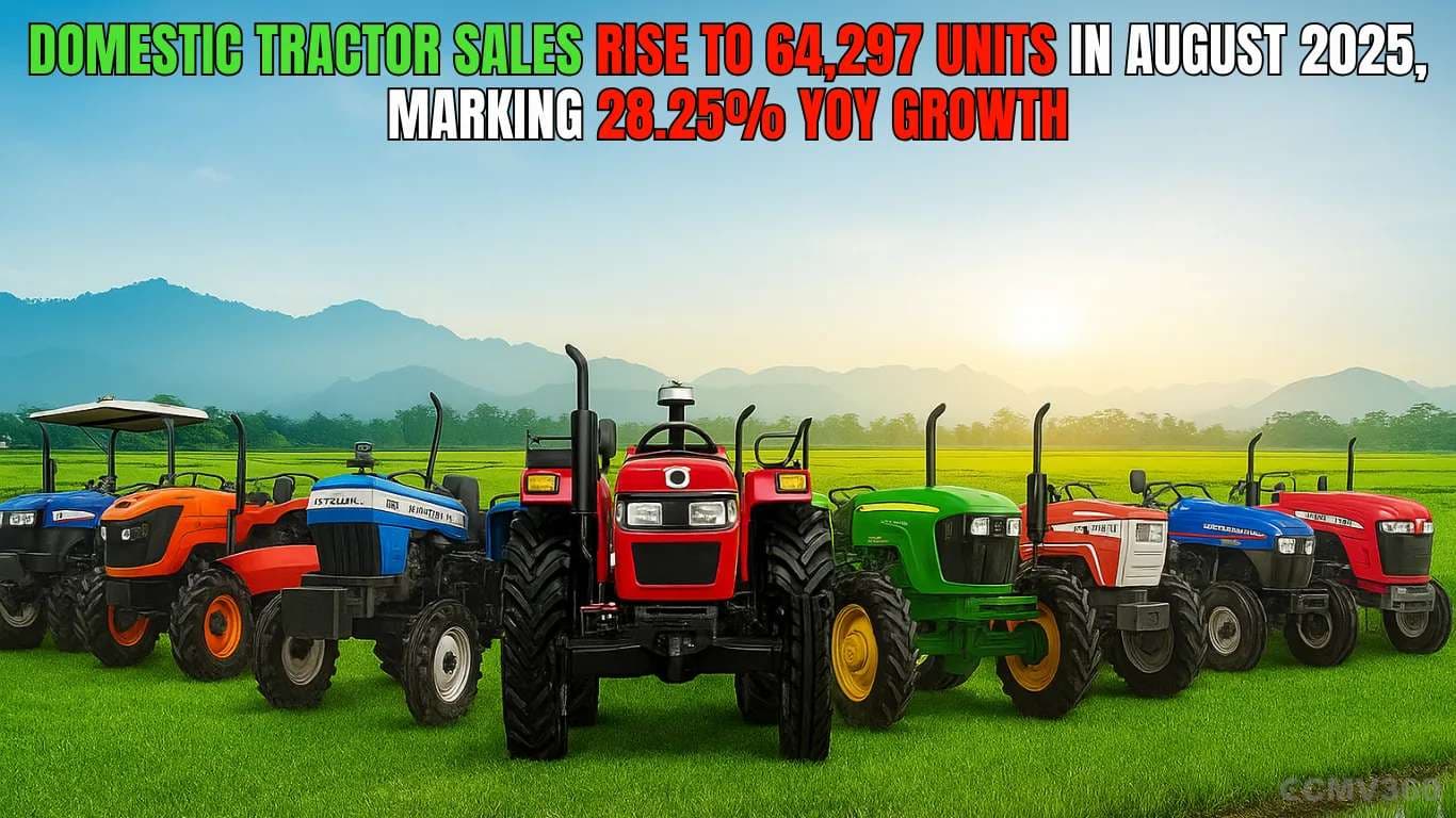 Domestic Tractor Sales Rise to 64,297 Units in August 2025, Marking 28.25% YoY Growth Domestic Tractor Sales August 2025.webp