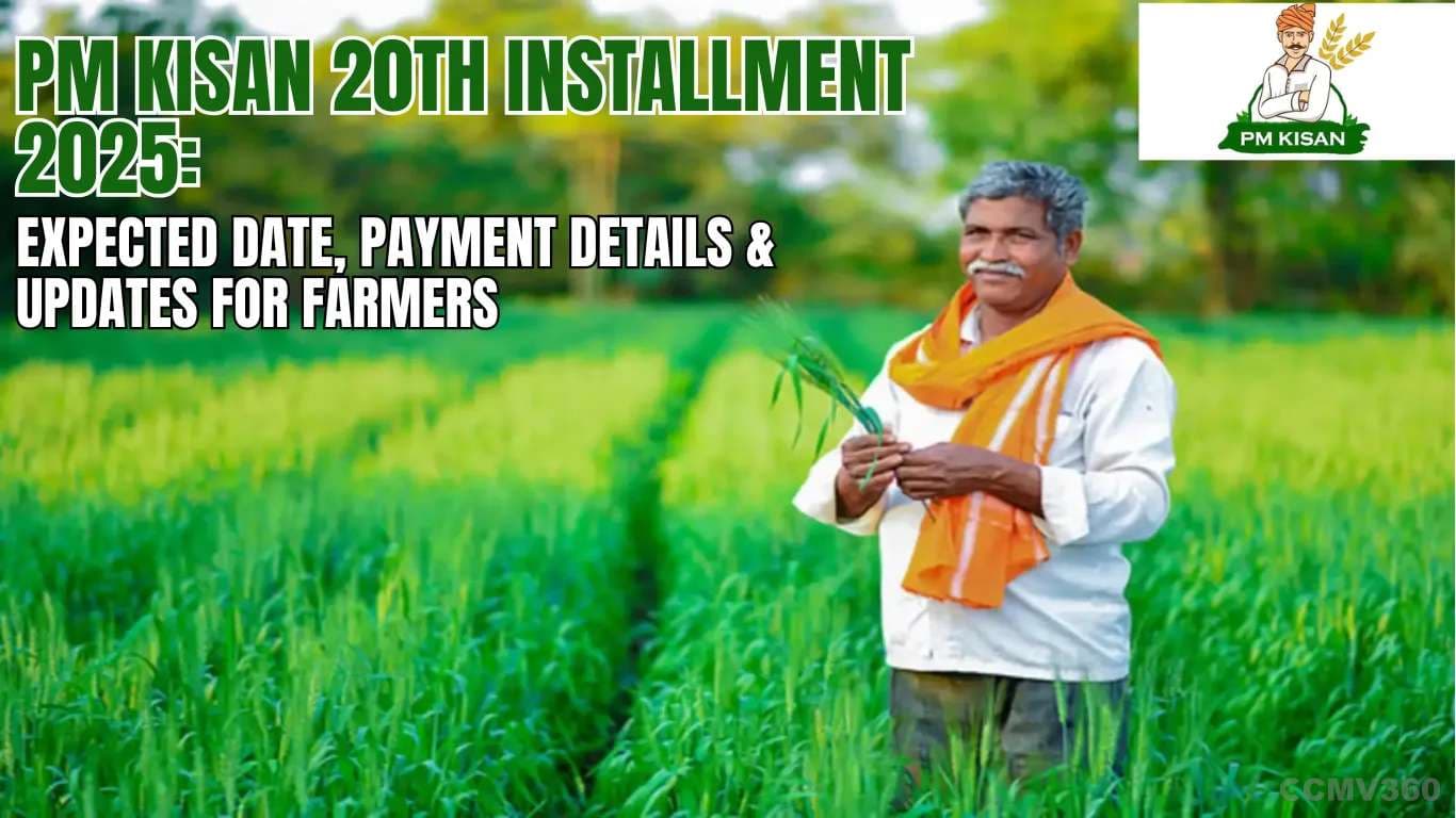 PM Kisan 20th Installment 2025: Expected Date, Payment Details & Updates for Farmers PM Kisan 20th Installment 2025 Expected Date, Payment Details & Updates for Farmers.webp