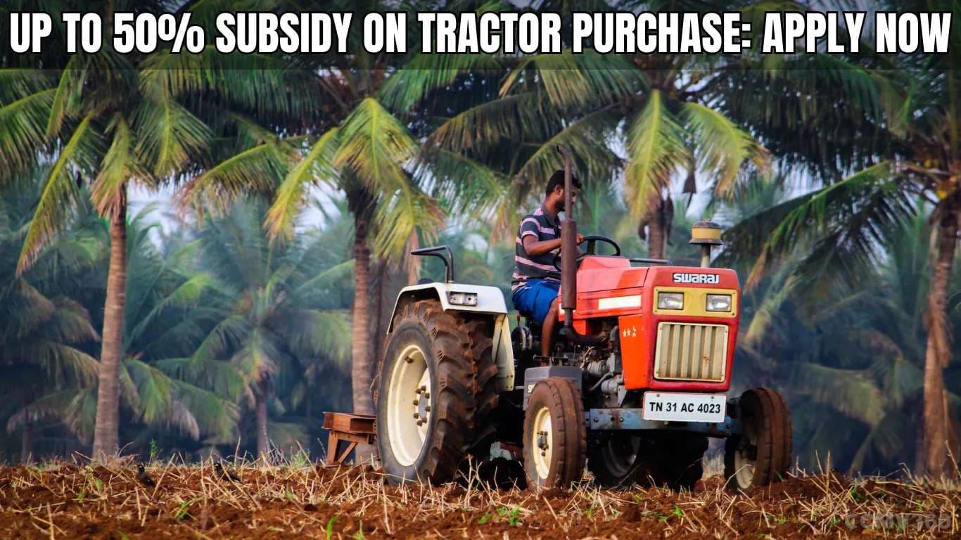 Up to 50% Subsidy on Tractor Purchase: Apply Now Up to 50% Subsidy on Tractor Purchase Apply Now.webp