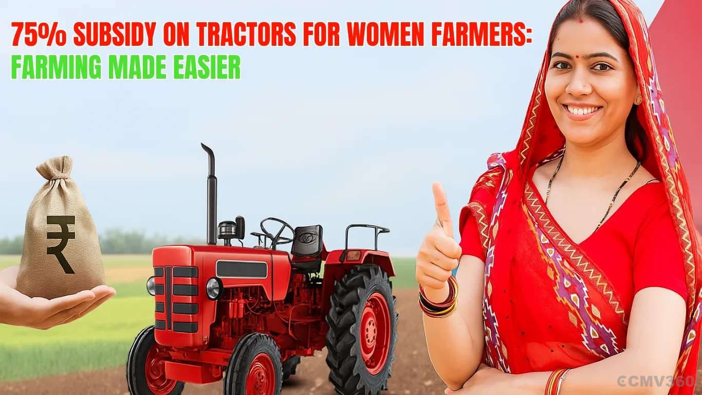 75% Subsidy on Tractors for Women Farmers: Farming Made Easier 75% Subsidy on Tractors for Women Farmers: Farming Made Easier