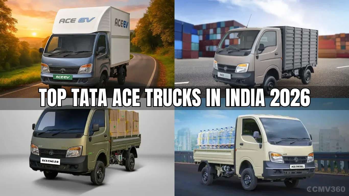 Top Tata Ace Trucks in India 2026 – Price, Mileage, EV, CNG & Diesel Complete Comparison Guide Top Tata Ace Trucks in India 2026