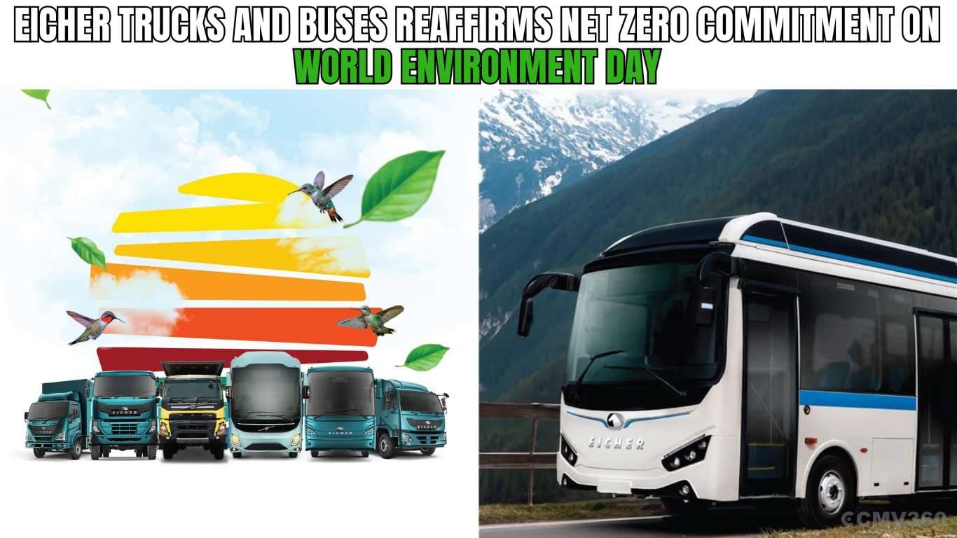 Eicher Trucks and Buses Reaffirms Net Zero Commitment on World Environment Day Eicher Trucks and Buses Reaffirms Net Zero Commitment on World Environment Day.webp