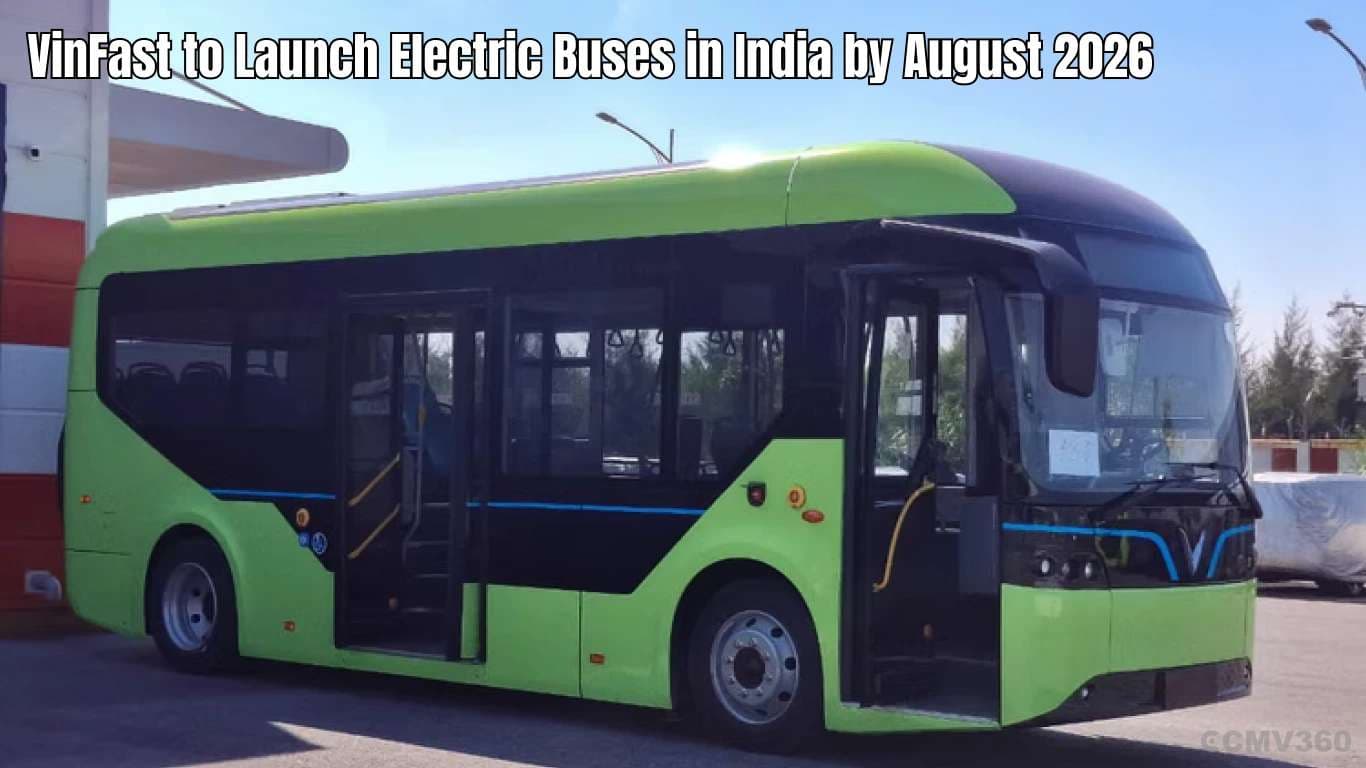 VinFast to Launch Electric Buses in India by August 2026: Talks Begin With Multiple States VinFast to Launch Electric Buses in India by Aug 2026