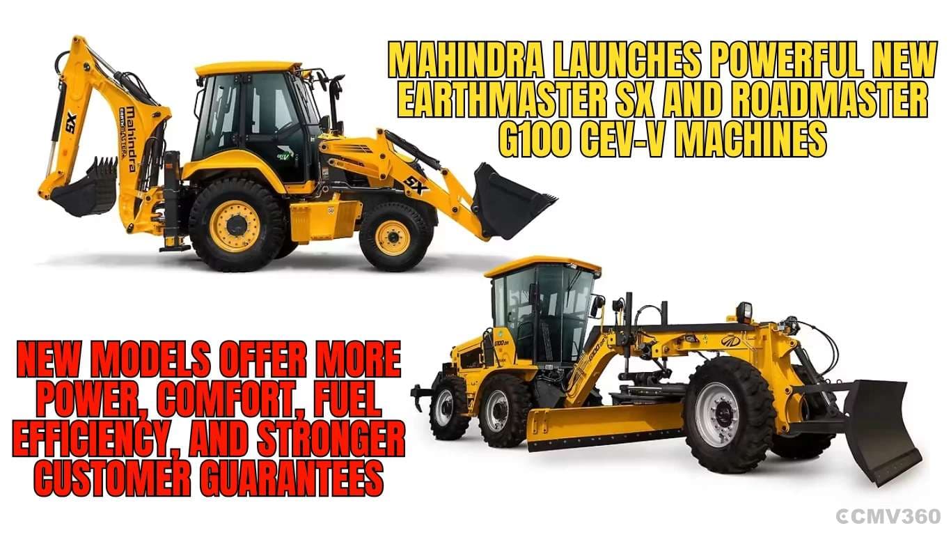Mahindra Launches Powerful New EarthMaster SX and RoadMaster G100 CEV-V Machines Mahindra Launches Powerful New EarthMaster SX and RoadMaster G100 CEV-V Machines.webp