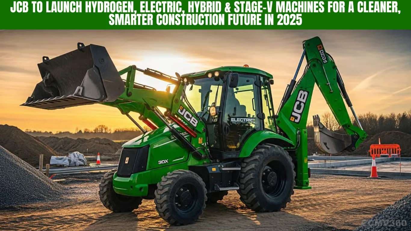 JCB to Launch Hydrogen, Electric, Hybrid & Stage-V Machines for a Cleaner, Smarter Construction Future in 2025 JCB to launch.webp