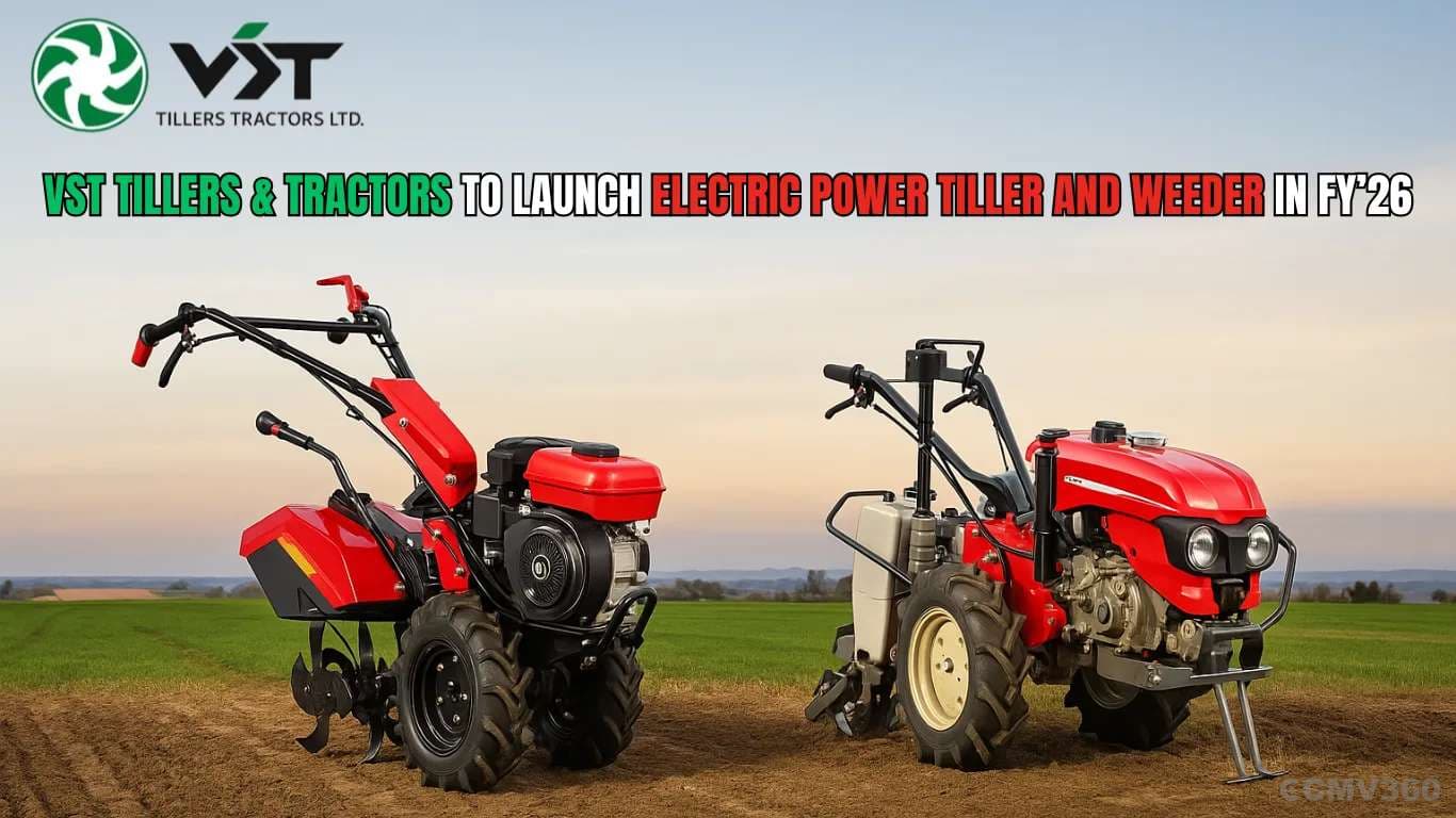VST Tillers & Tractors to Launch Electric Power Tiller and Weeder in FY’26 VST Tillers & Tractors to Launch Electric Power Tiller and Weeder in FYâ26 (1).webp