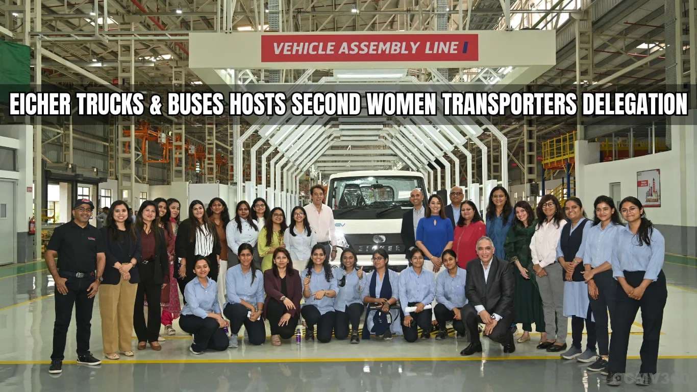 Eicher Trucks & Buses Hosts Second Women Transporters Delegation Eicher Trucks & Buses Hosts Second Women Transporters Delegation.webp